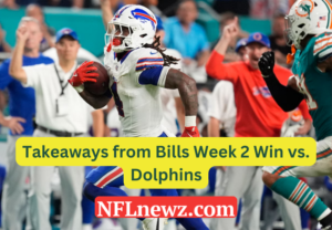 Takeaways from Bills Week 2 Win vs. Dolphins