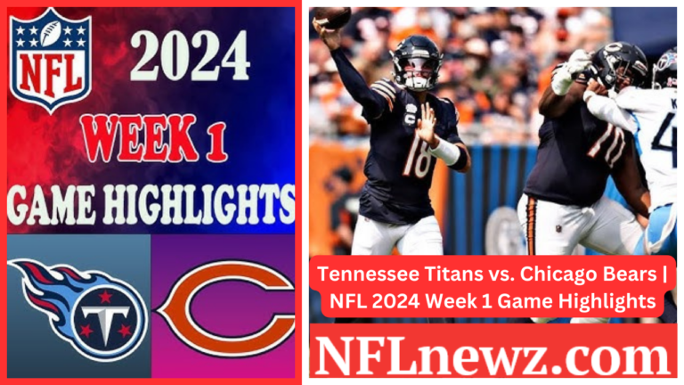 Tennessee Titans vs. Chicago Bears | NFL 2024 Week 1 Game Highlights